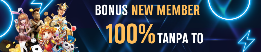 BONUS NEW MEMBER TANPA TO